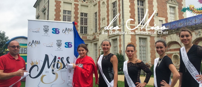 Miss des 3 provinces au château de Selles sur Cher